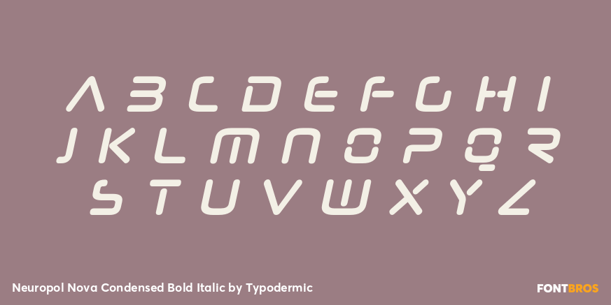 Neuropol Nova Condensed Bold Italic Font Poster #2