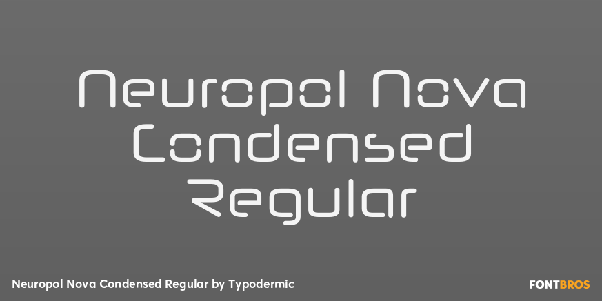 Neuropol Nova Condensed Regular Font Poster #1