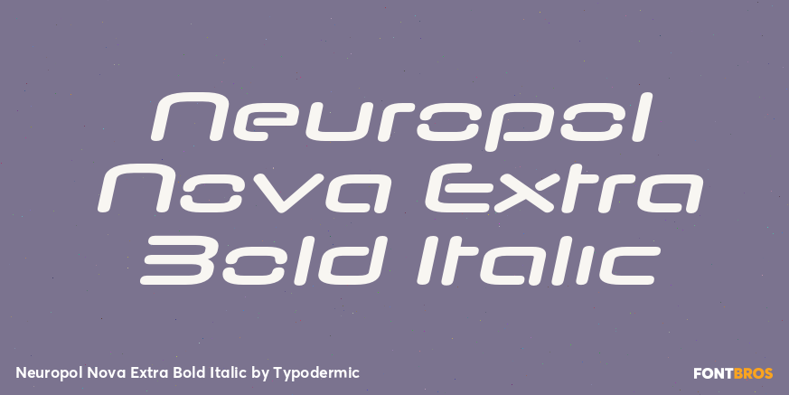 Neuropol Nova Extra Bold Italic Font Poster #1