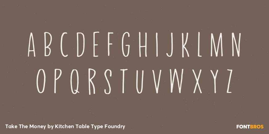 Take The Money Font Poster #1