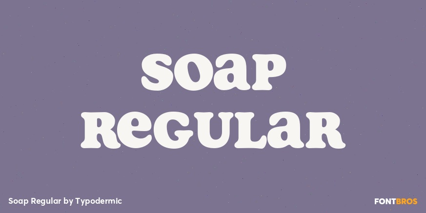 Soap Regular Font Poster #1