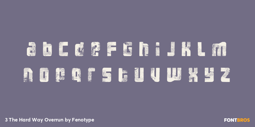 3 The Hard Way Overrun Font Poster #3