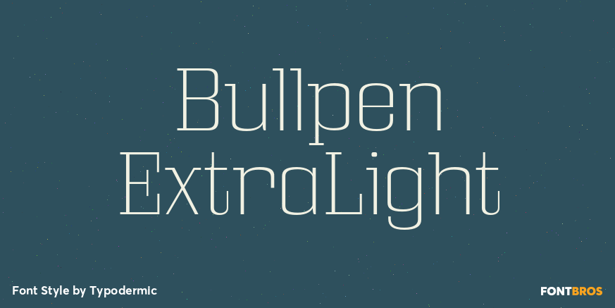Bullpen ExtraLight Font Poster #1