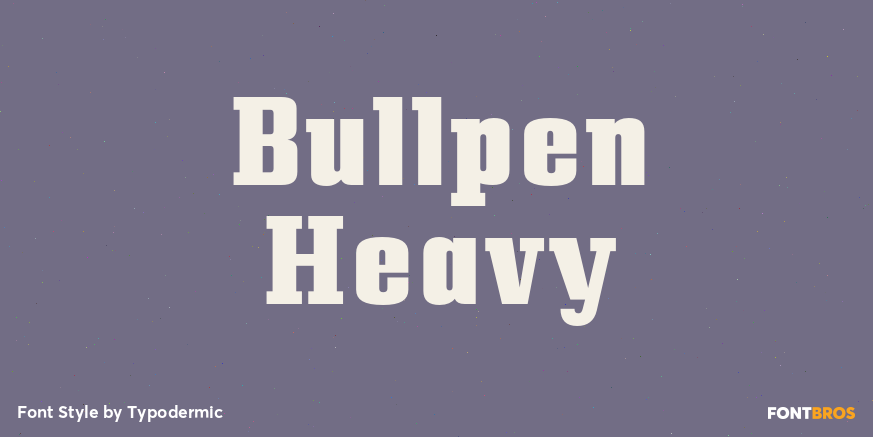 Bullpen Heavy Font Poster #1