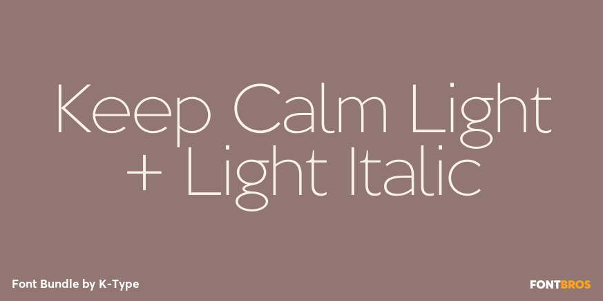 Keep Calm Light + Light Italic Font Poster #1