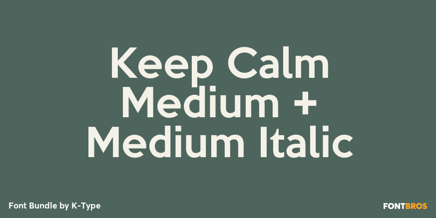 Keep Calm Medium + Medium Italic Font Poster #1