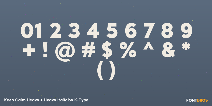 Keep Calm Heavy + Heavy Italic Font Poster #1