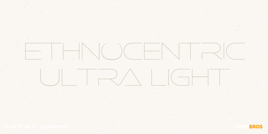 Ethnocentric Ultra Light Font Poster #1