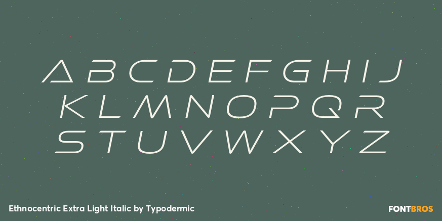 Ethnocentric Extra Light Italic Font Poster #3
