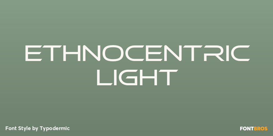 Ethnocentric Light Font Poster #1