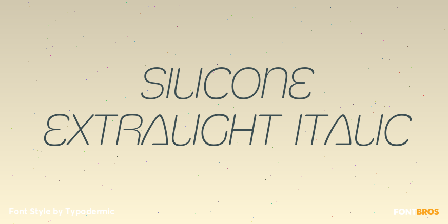 Silicone ExtraLight Italic Poster