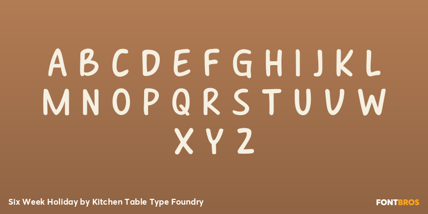 Six Week Holiday Font Poster #1