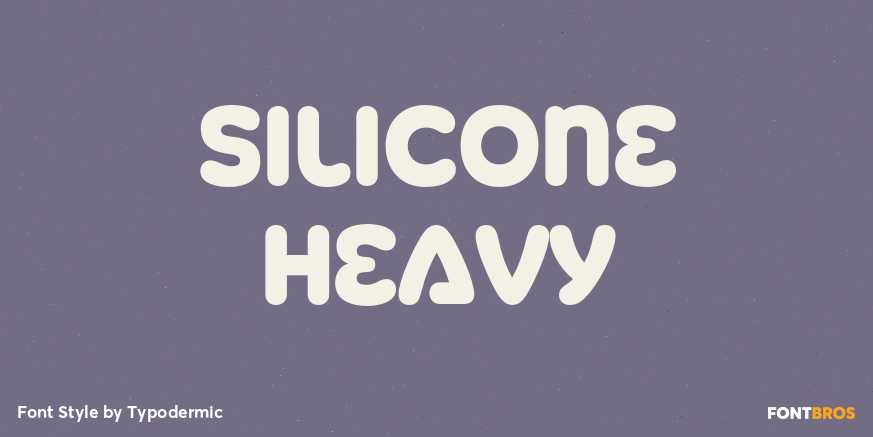 Silicone Heavy Font Poster #1