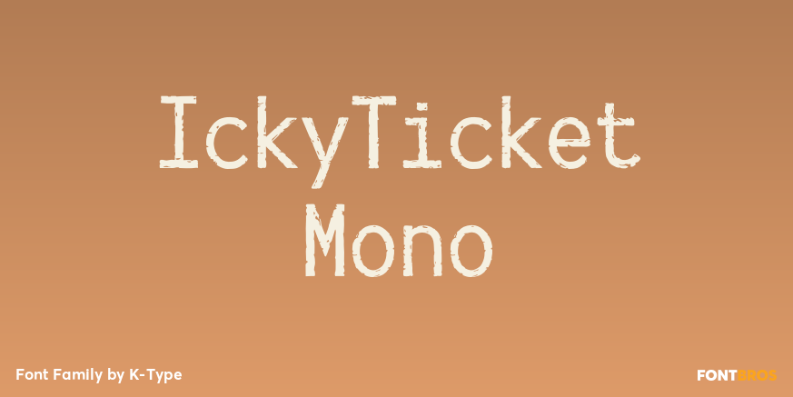 IckyTicket Mono Font Poster