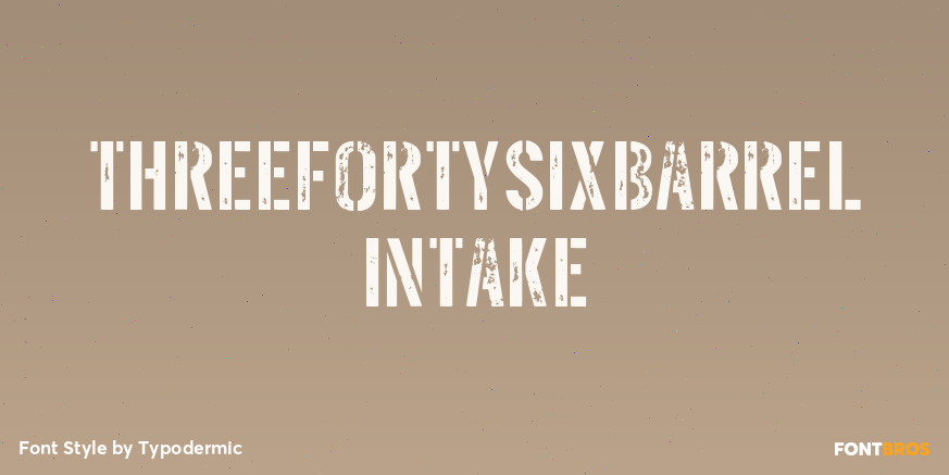 Threefortysixbarrel Intake Font Poster #1