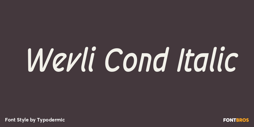 Wevli Cond Italic Poster