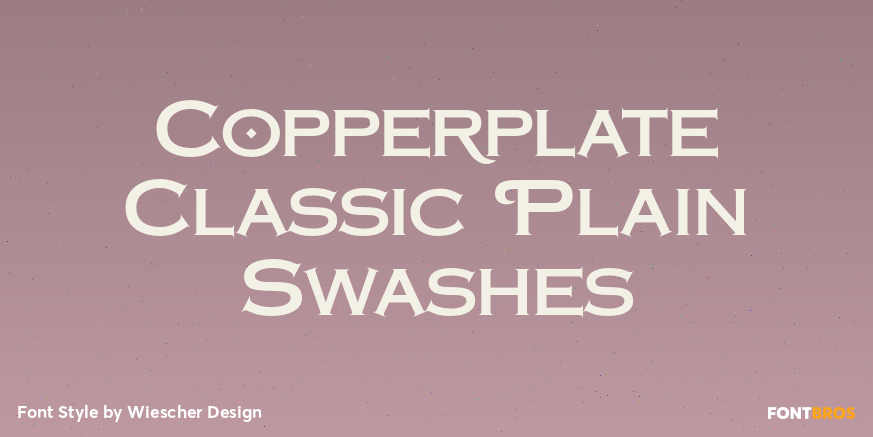 Copperplate Classic Plain Swashes Font Poster #1