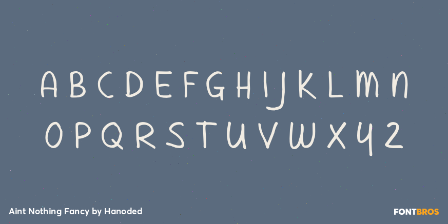 Aint Nothing Fancy Font Poster #2