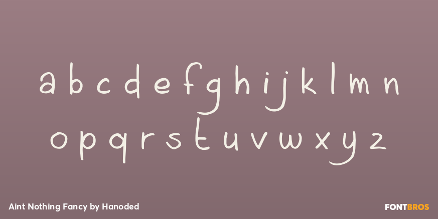Aint Nothing Fancy Font Poster #1