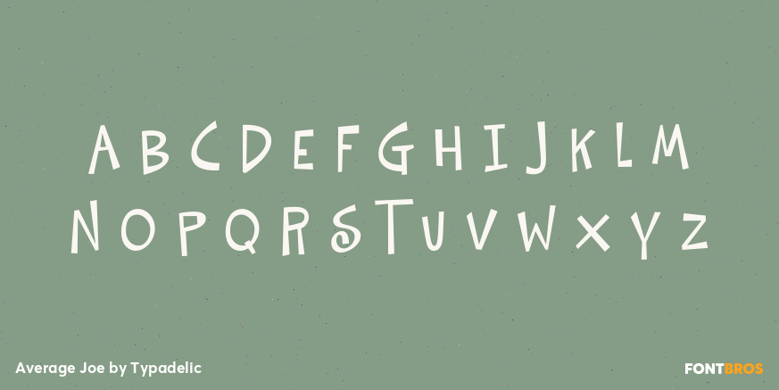 Average Joe Font Poster #2
