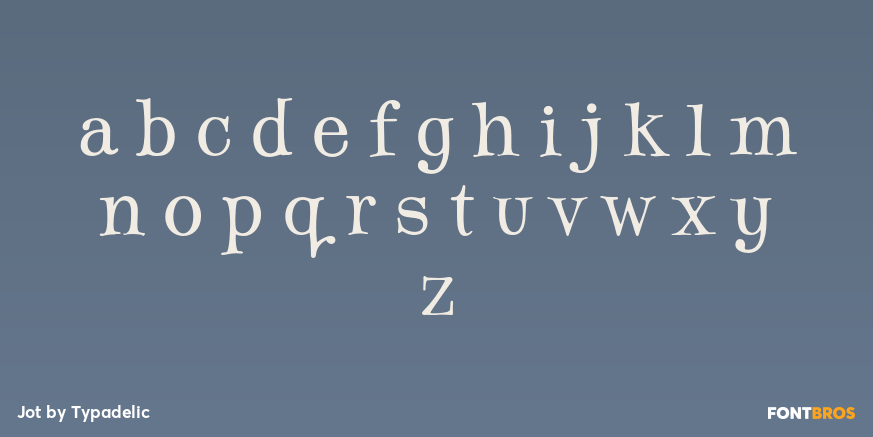 Jot Font Poster #3