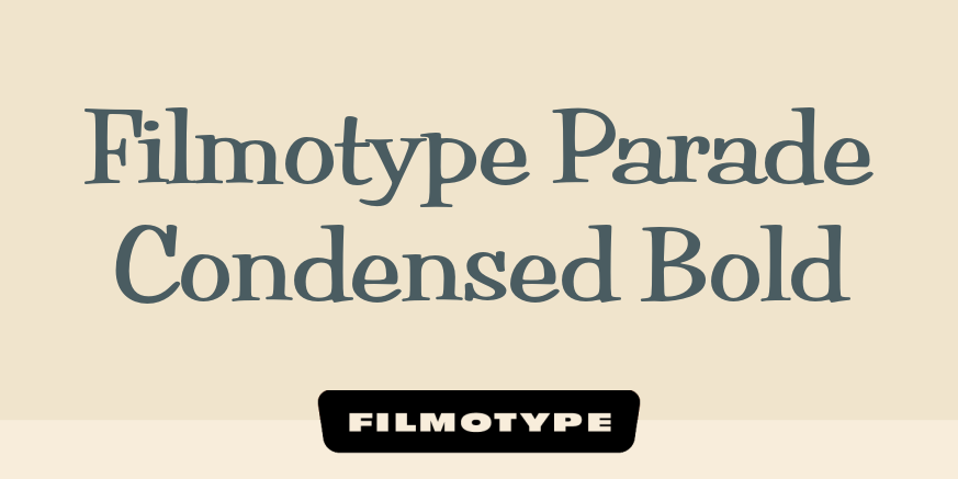 Filmotype Parade Condensed Bold Poster