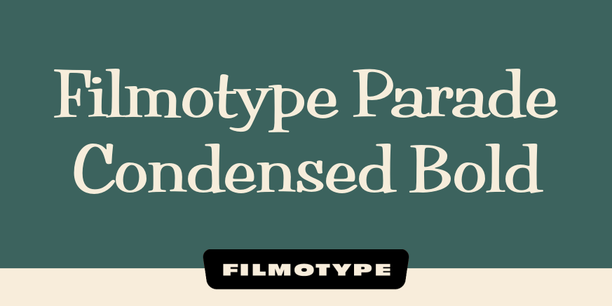 Filmotype Parade Condensed Bold Poster