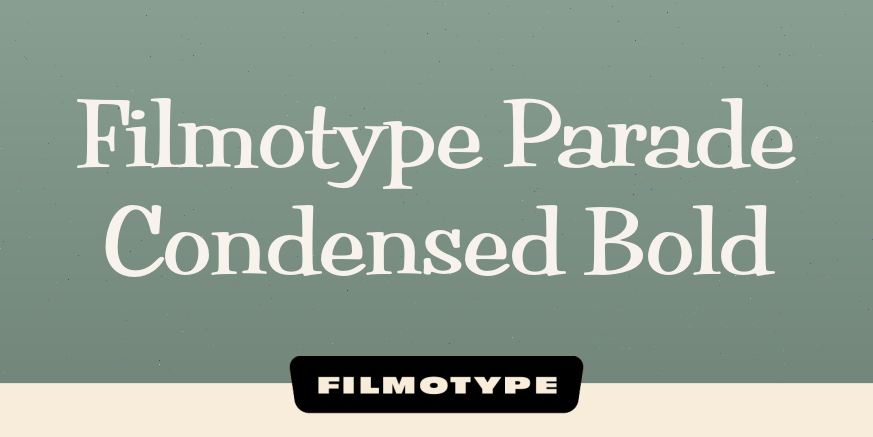 Filmotype Parade Condensed Bold Poster