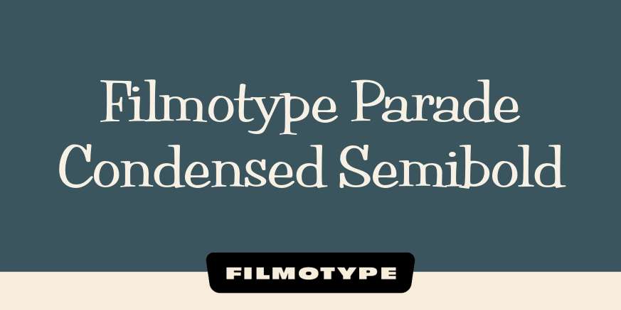 Filmotype Parade Condensed Semibold Poster