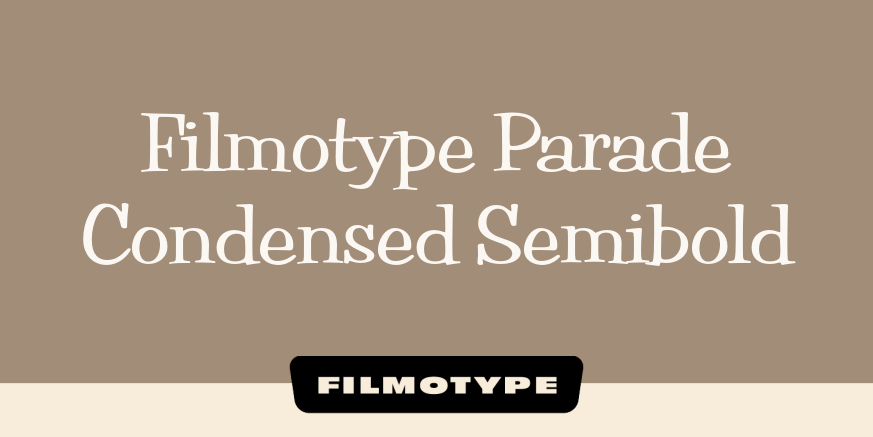 Filmotype Parade Condensed Semibold Poster