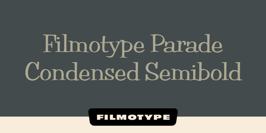 Filmotype Parade Condensed Semibold Poster
