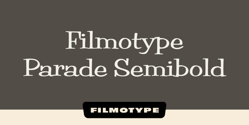 Filmotype Parade Semibold Poster