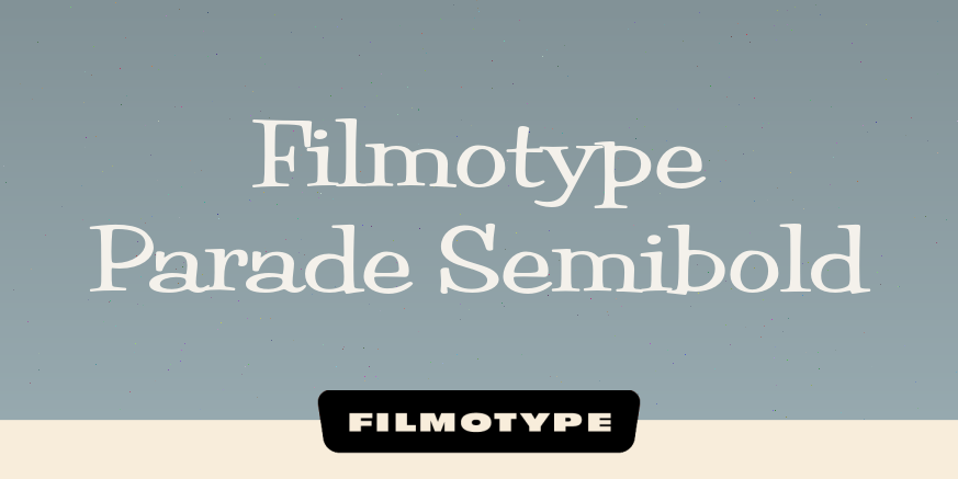 Filmotype Parade Semibold Poster