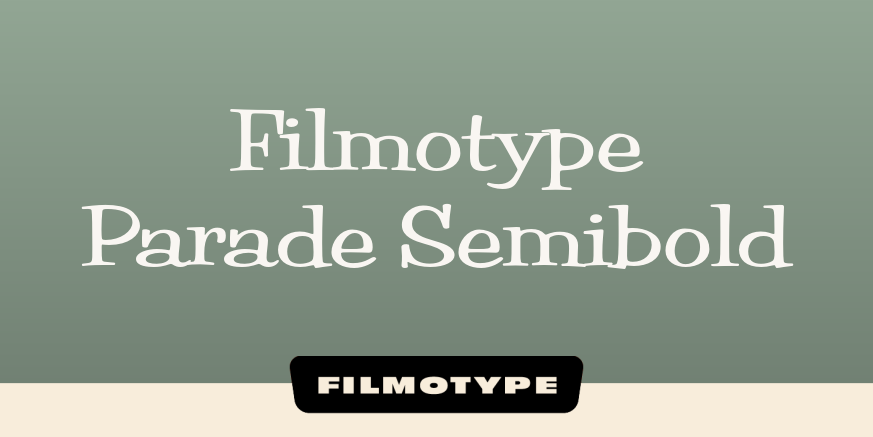 Filmotype Parade Semibold Poster