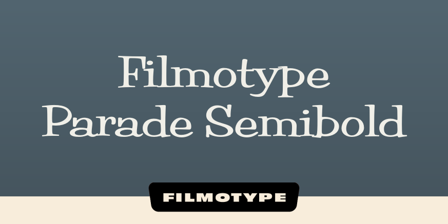 Filmotype Parade Semibold Poster