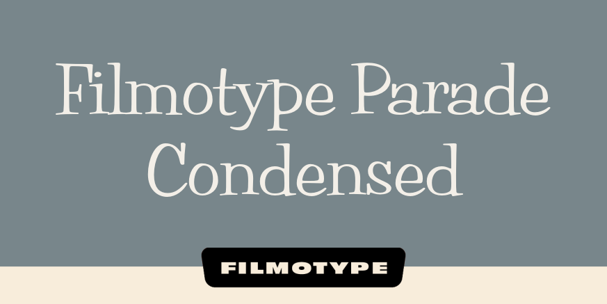 Filmotype Parade Condensed Poster
