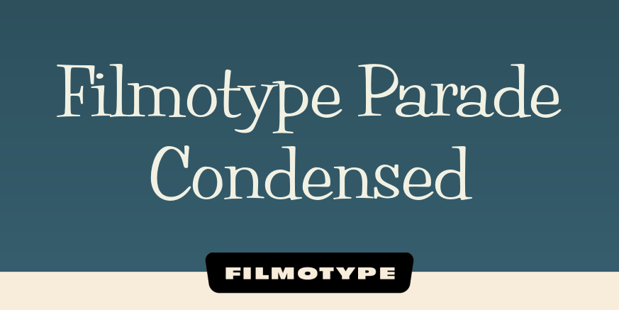Filmotype Parade Condensed Poster