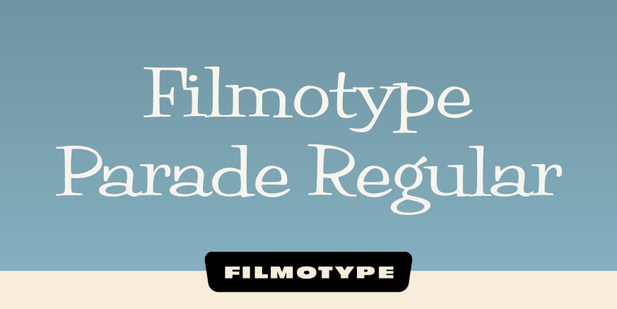Filmotype Parade Regular Poster