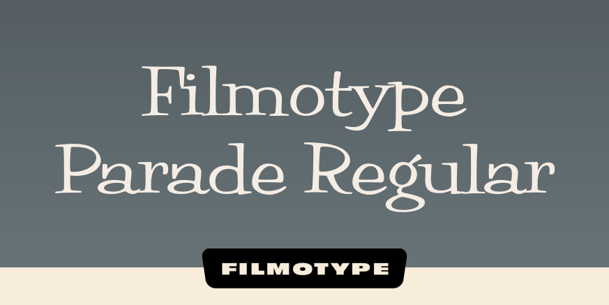 Filmotype Parade Regular Poster