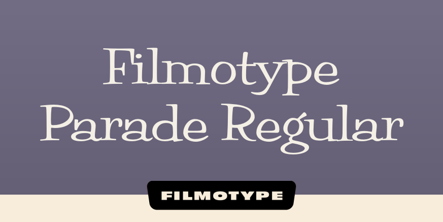 Filmotype Parade Regular Poster