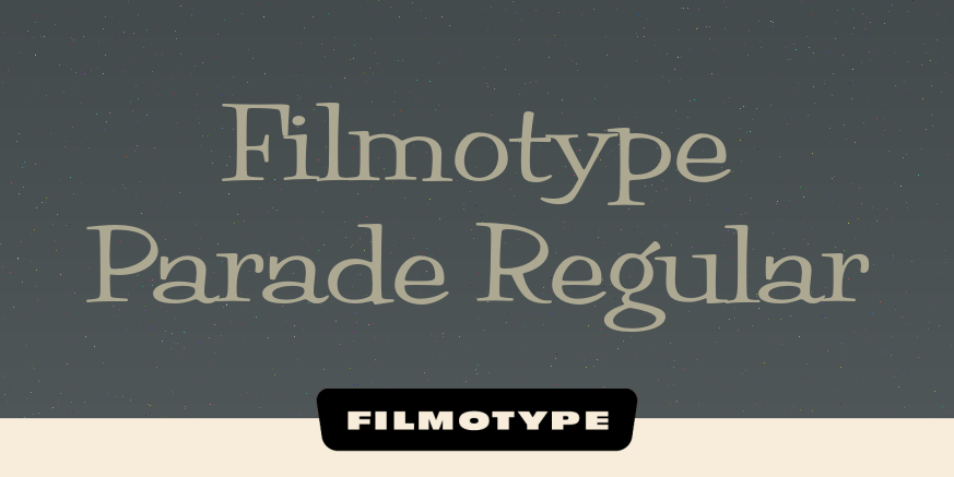 Filmotype Parade Regular Poster