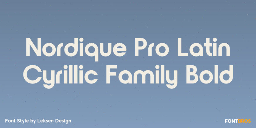 Nordique Pro Latin Cyrillic Family Bold Poster