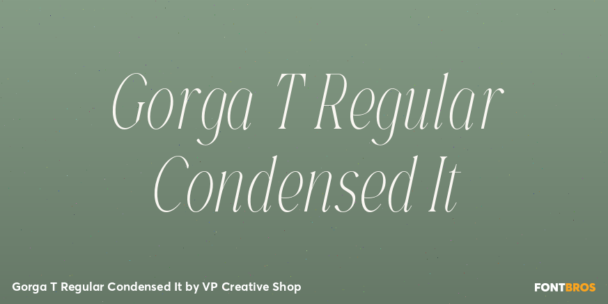 Gorga T Regular Condensed It Font Poster #1
