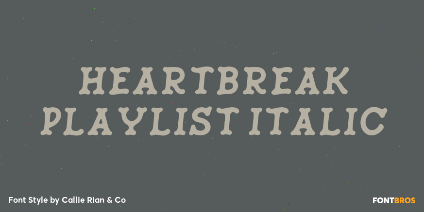 Heartbreak Playlist Italic Font Poster #1