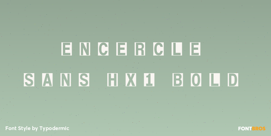 Encercle Sans HX1 Bold Font Poster #1