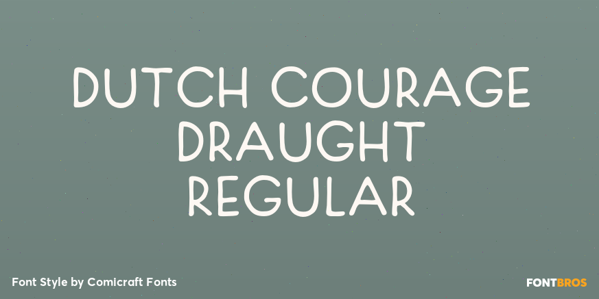 Dutch Courage Draught Regular Poster