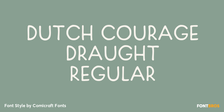 Dutch Courage Draught Regular Poster