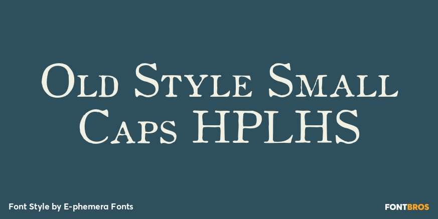 Old Style Small Caps HPLHS Poster
