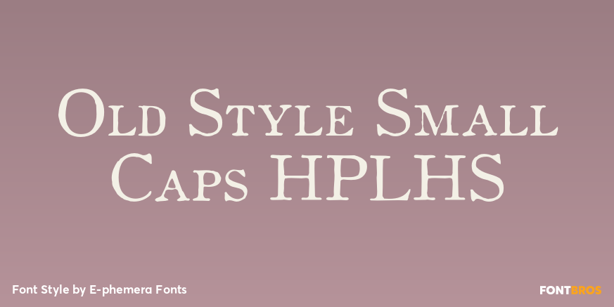 Old Style Small Caps HPLHS Poster