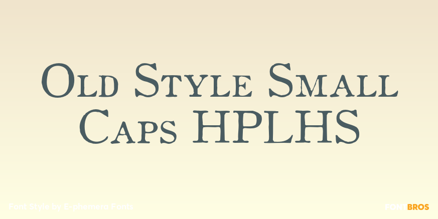Old Style Small Caps HPLHS Poster